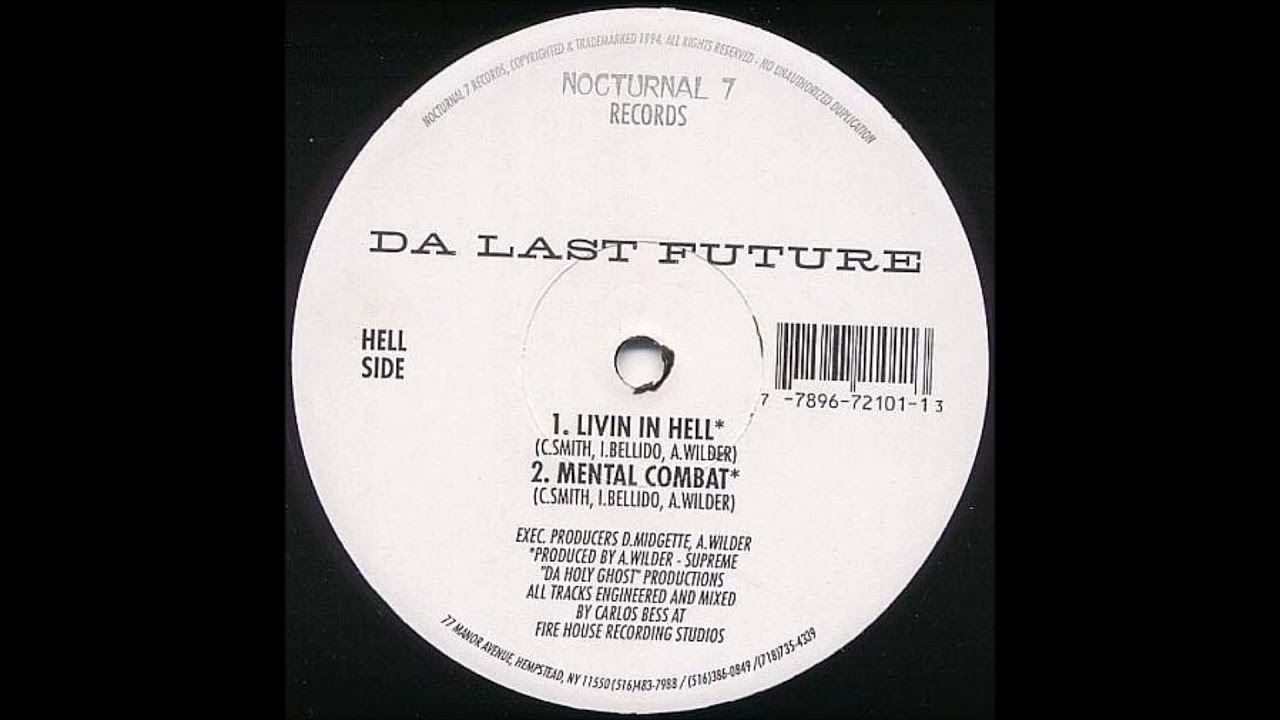 Da Last Future - Livin In Hell