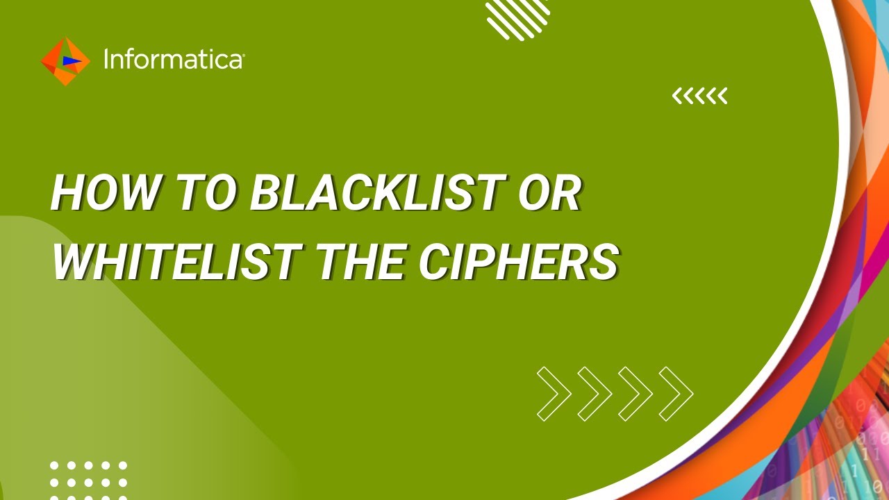 How to Blacklist or Whitelist the Ciphers
