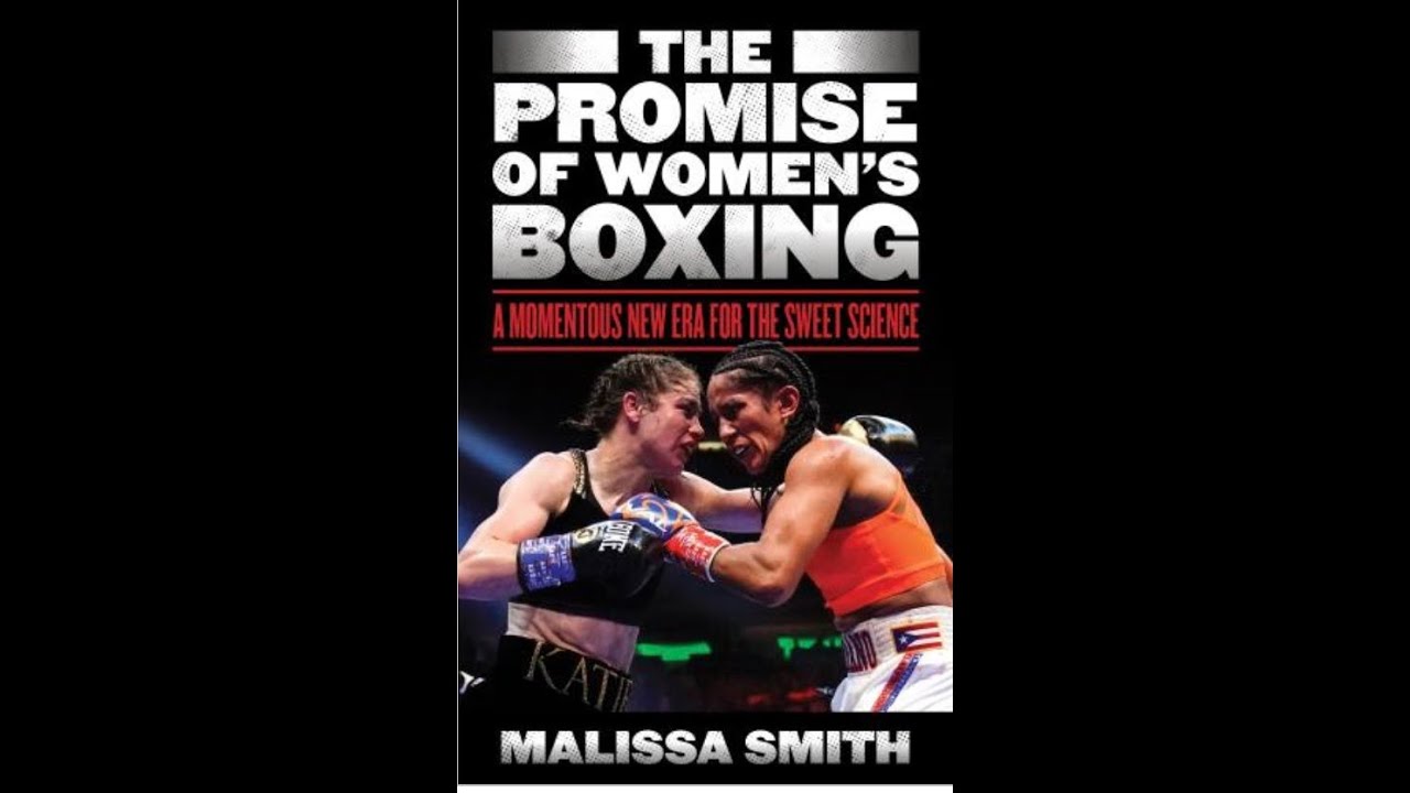 Malissa Smith with Truth & Company Boxing Podcast ( The Promise of Women's Boxing)