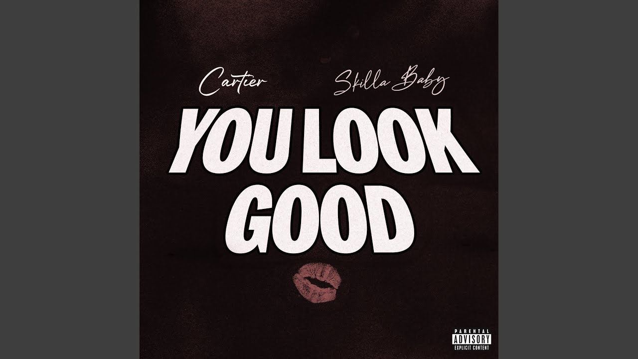 You Look Good