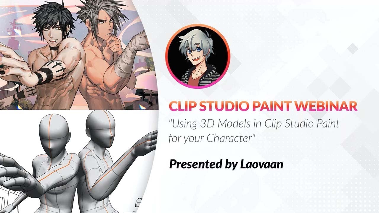 Using 3D Models in Clip Studio Paint for your Character with Laovaan