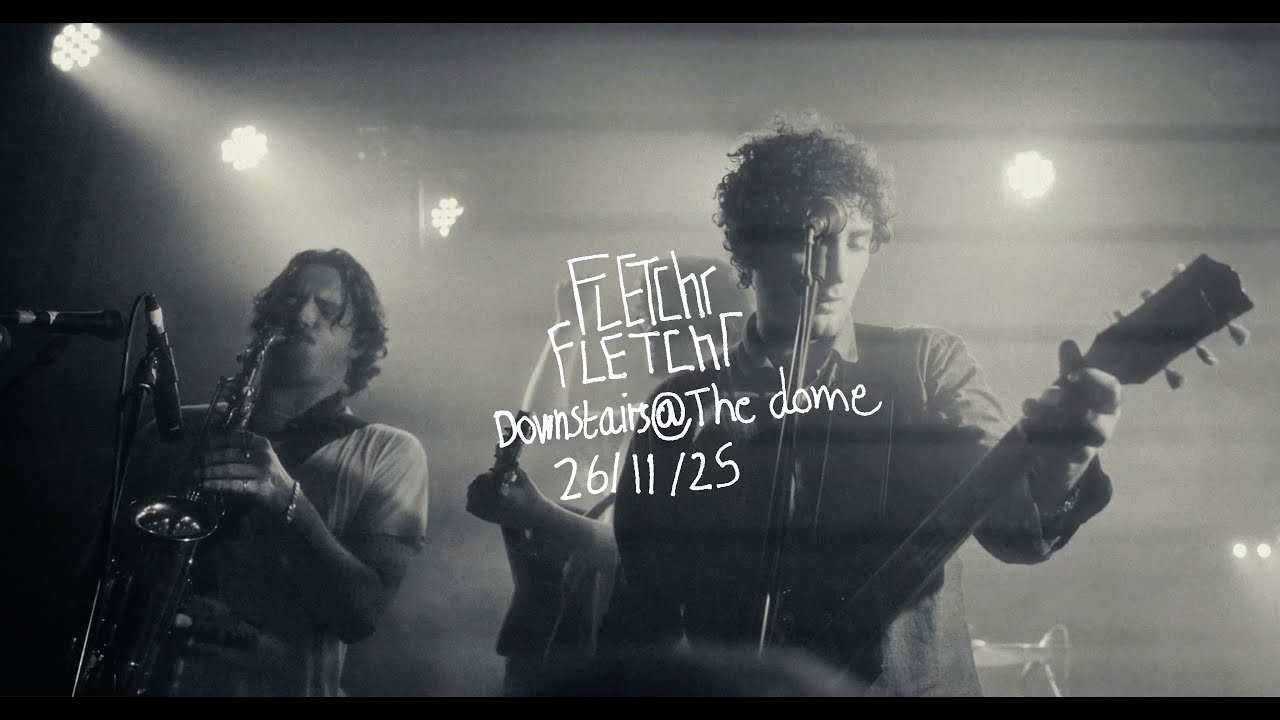 Fletchr Fletchr - Downstairs @ The Dome 2025 - Full Show