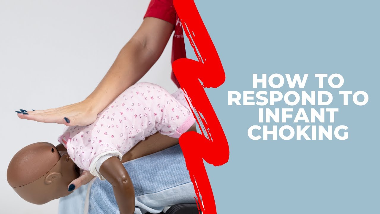 How to Respond to Infant Choking