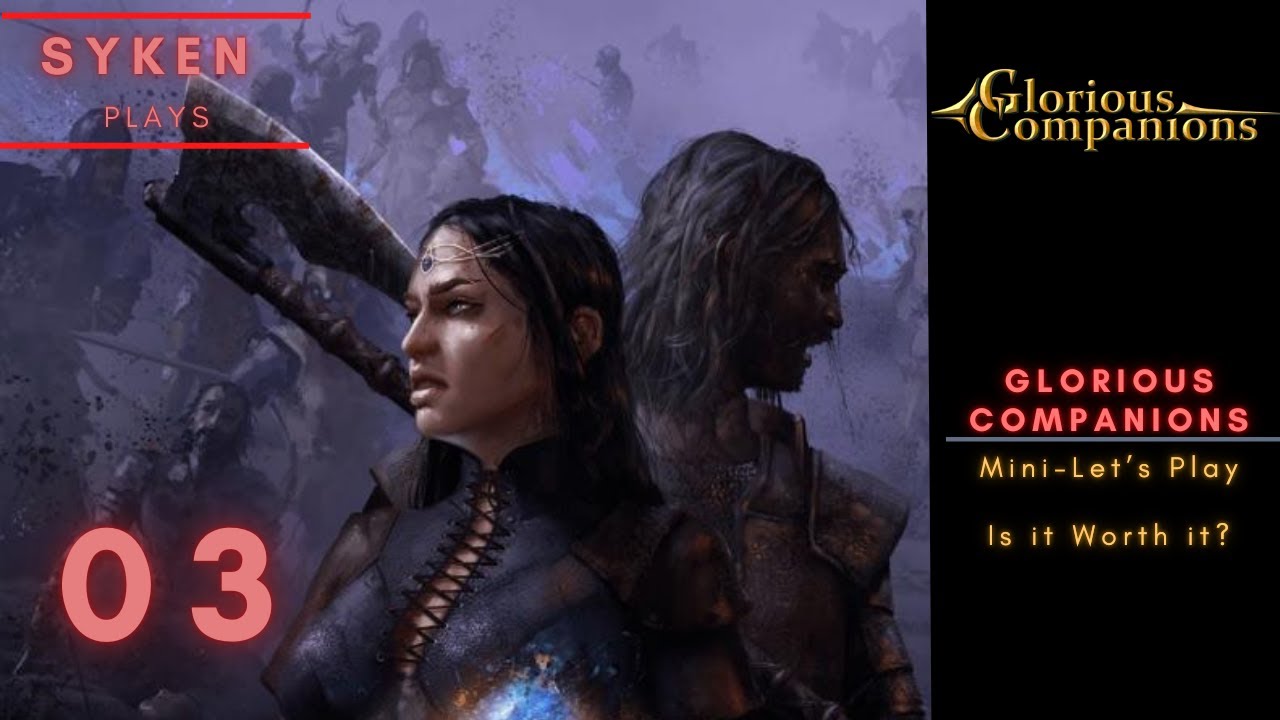 Discovering: Glorious Companions - Is this new RPG going to be worth it? (Part 3)