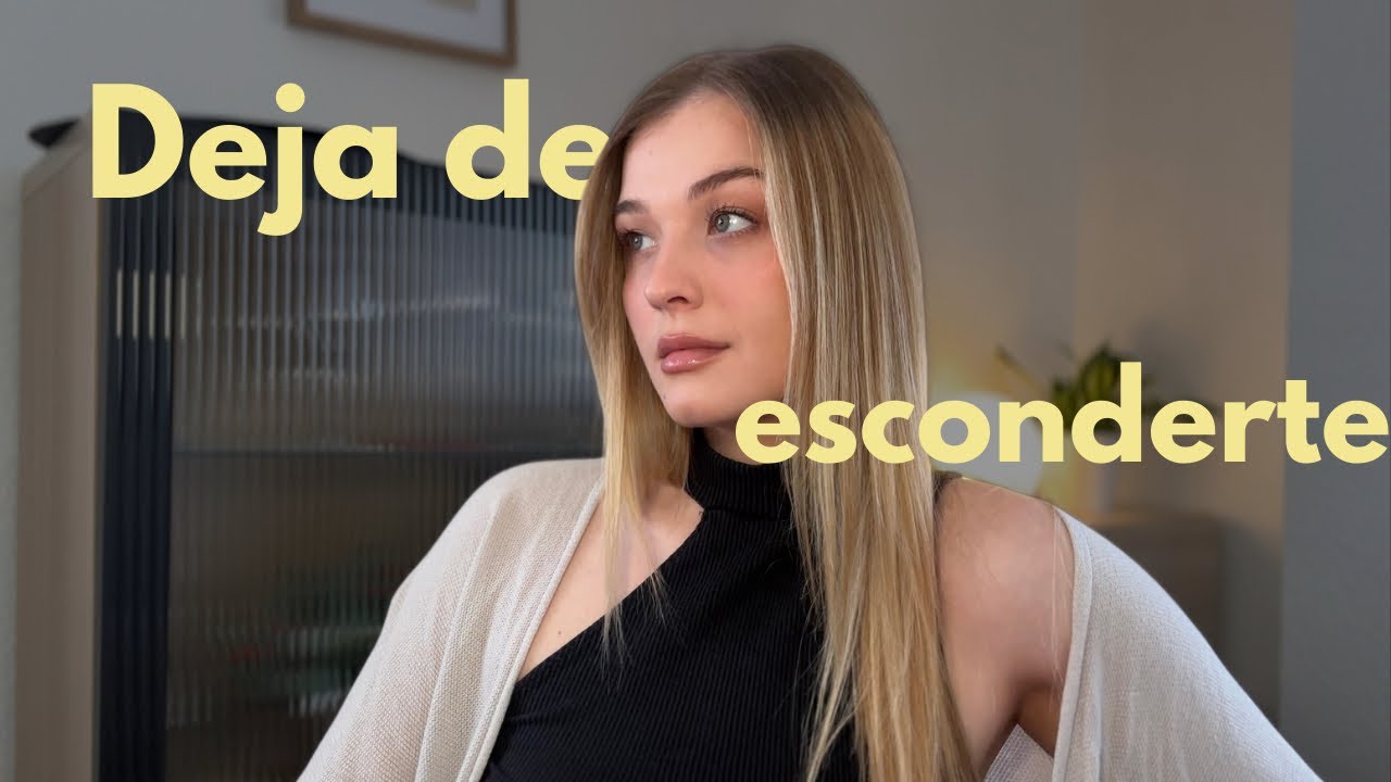 El miedo a ser vista: cómo romperlo de una vez por todas