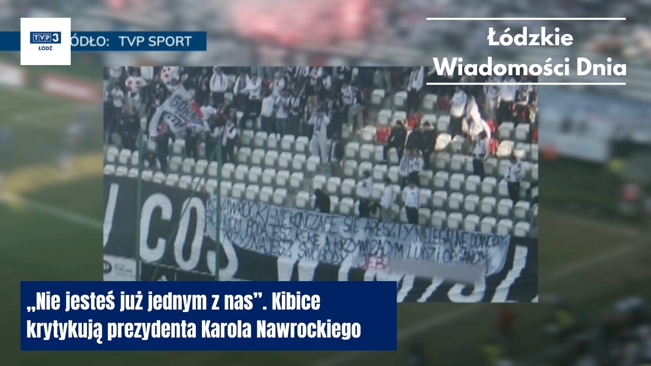 &bdquo;Nie jesteś już jednym z nas&rdquo;. Kibice krytykują prezydenta Karola Nawrockiego