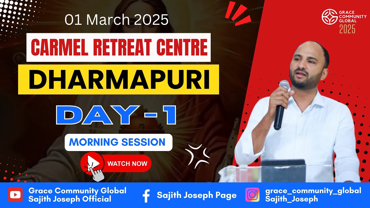 LIVE FROM CARMEL RETREAT CENTRE | DHARMAPURI |  DAY 1 | PART 1 | BR. SAJITH JOSEPH | 01 MARCH 2025