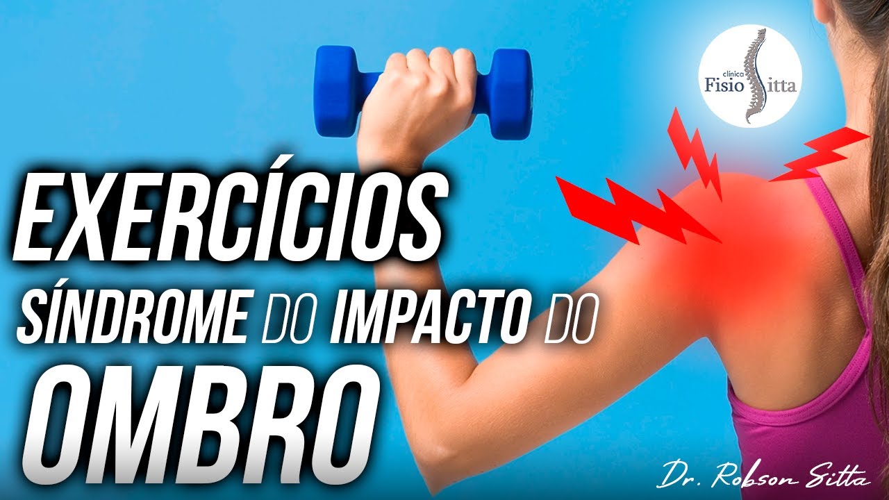 EXERCÍCIOS SÍNDROME do IMPACTO do OMBRO TENDINOPATIA SUPRAESPINHAL - Clínica Dr. Robson Sitta