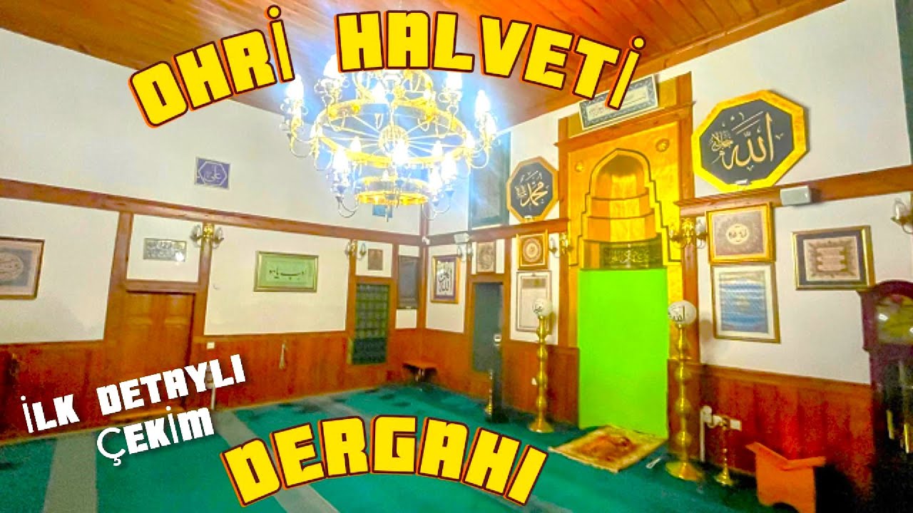300 YILLIK #OHRİ HALVETİ HAYATİ DERGAHI
