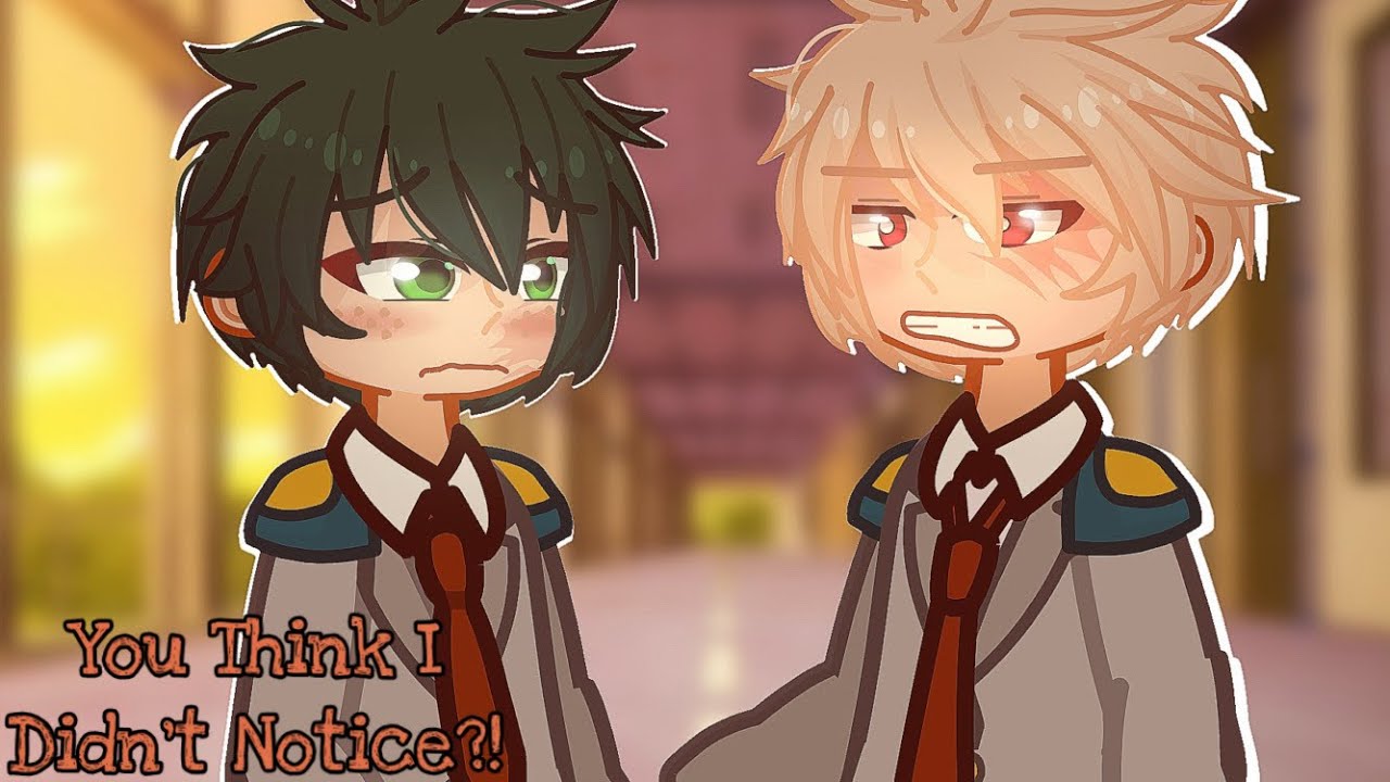 𝙔𝙤𝙪 𝙏𝙝𝙞𝙣𝙠 𝙄 𝘿𝙞𝙙𝙣’𝙩 𝙉𝙤𝙩𝙞𝙘𝙚?! • Injured!Deku [Gacha Life 2 — BKDK ANGST 💔]