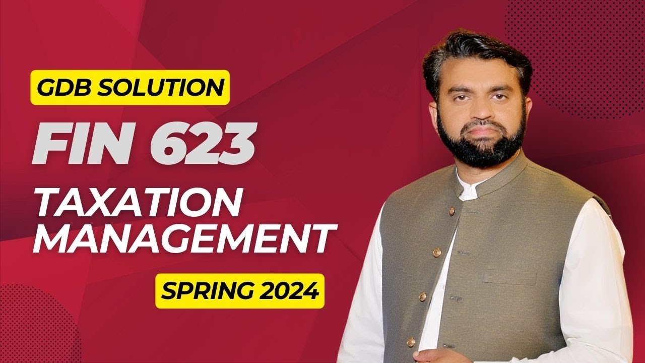 FIN623 GDB Solution Spring 2024