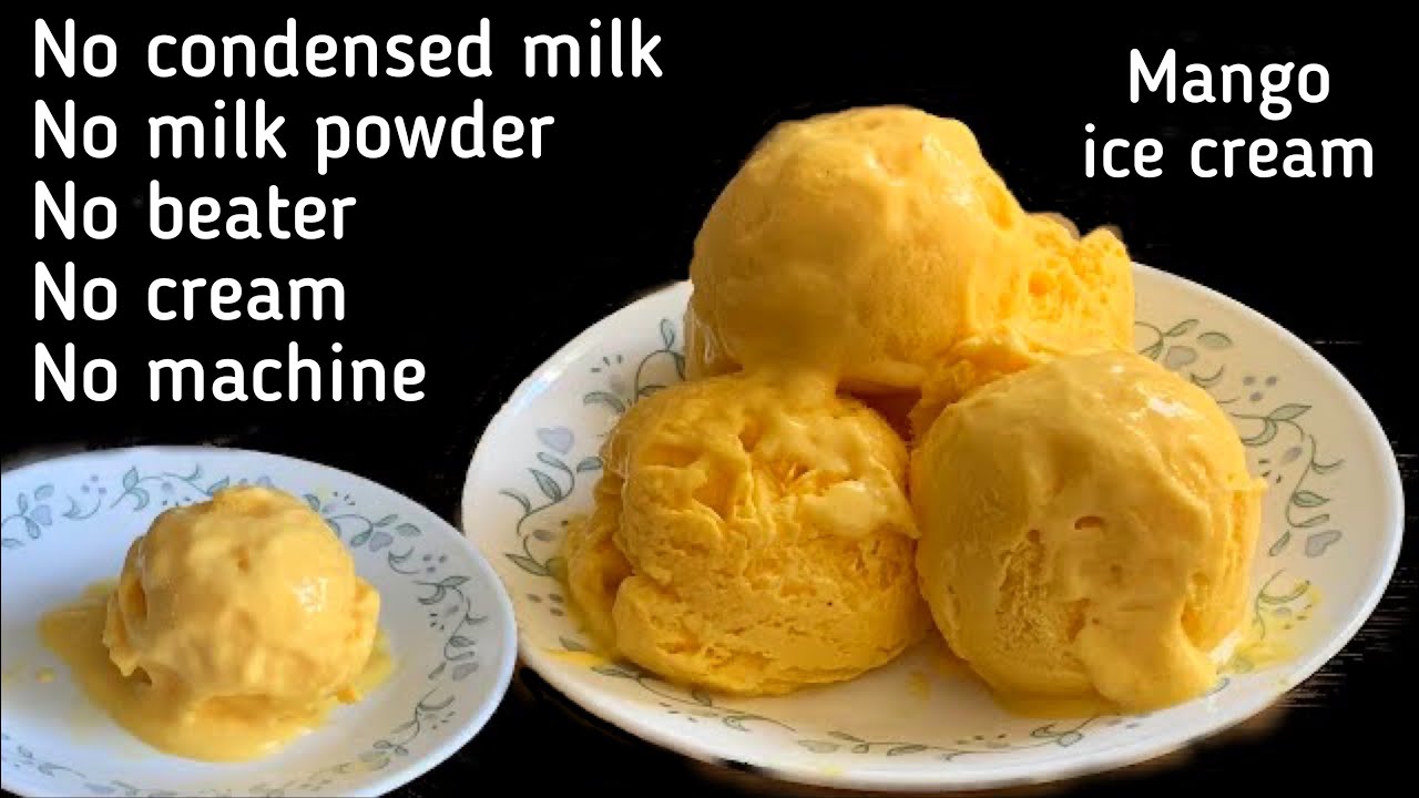 Mango ice cream without cream, condensed milk | Homemade Mango ice cream Recipe | #Mango #iceCream