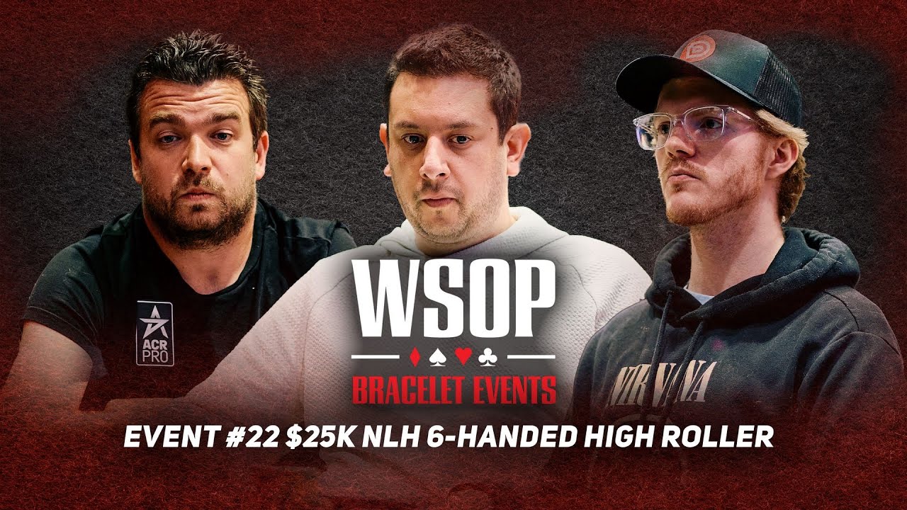 Chris Moorman, Jared Bleznick & Landon Tice at WSOP $25K 6-Max Final Table