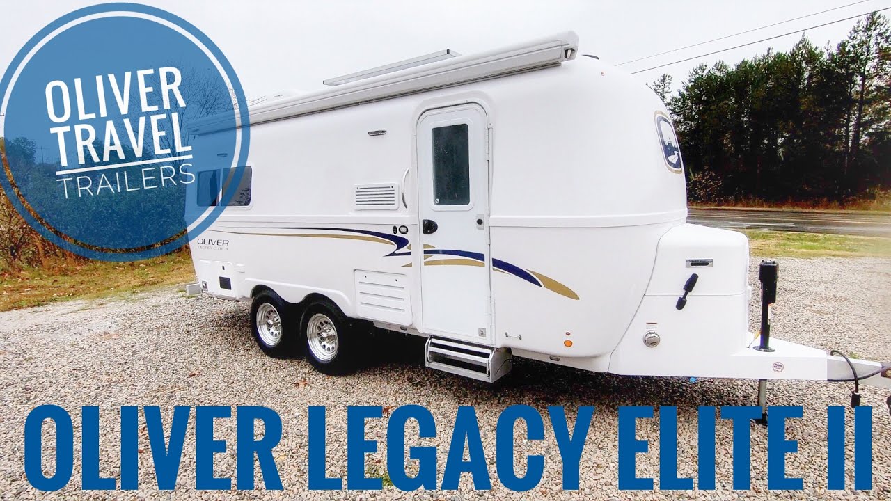 Oliver Legacy Elite II 2019 - Trailer Tour