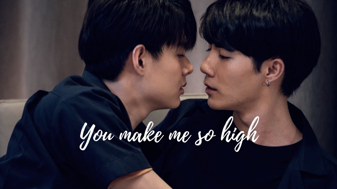 You Make Me So High | BL | Tutor & Fighter | Why R U | FMV