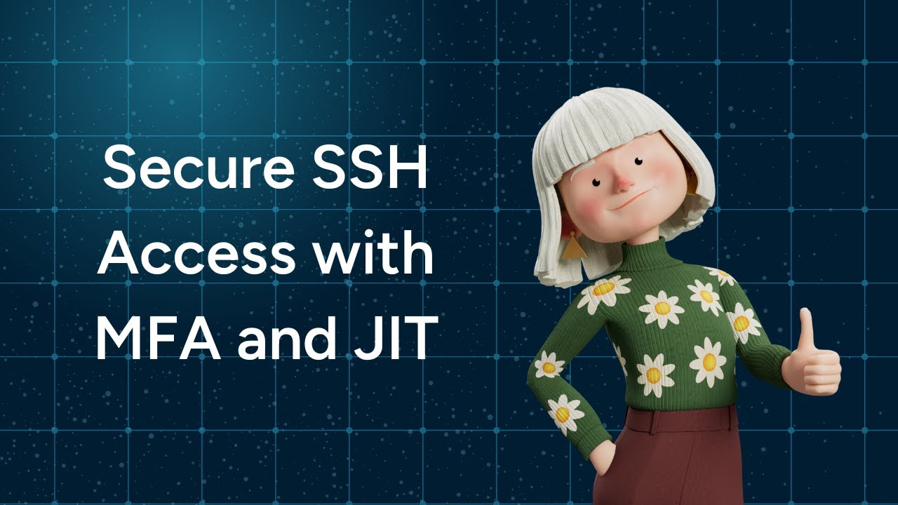 Secure SSH Access with MFA and JIT | StrongDM