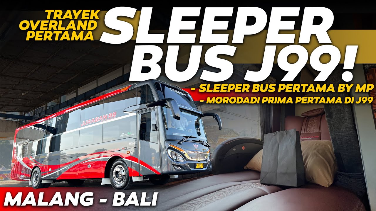 Tangerang - Jakarta - Denpasar kini bisa full naik Sleeper Bus Juragan99 Transn : Patriot SE MP
