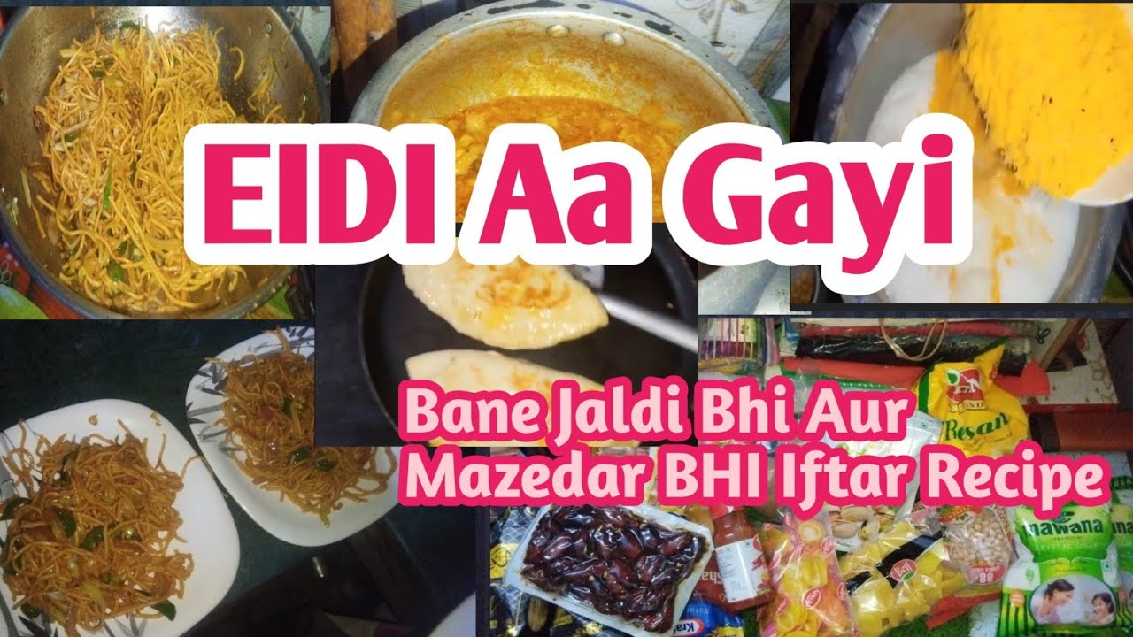 EIDI  Aa Gayi|Ramadan day Routine|mazedar iftar ideas|Hakka noodles  chicken culcha |Home maker ruhi