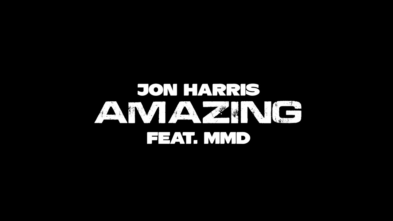 Jon Harris - Amazing (Feat. MMD) Lyric Video