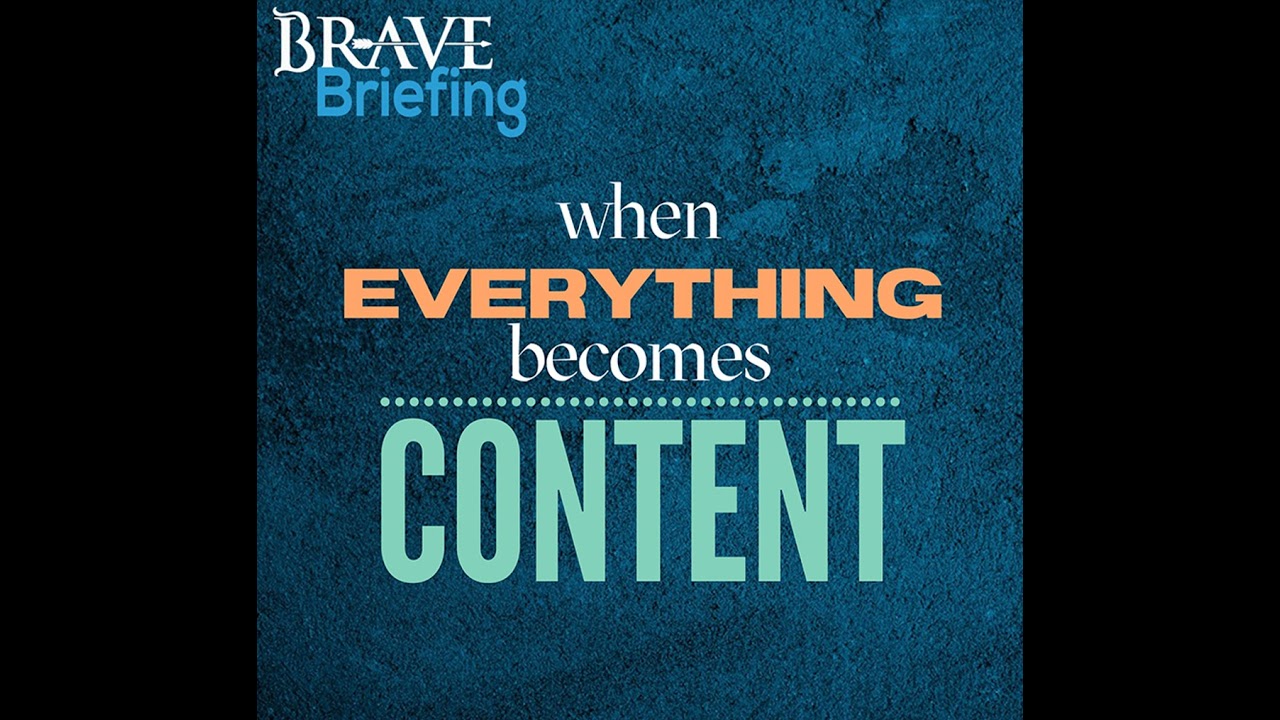 When Everything Becomes Content