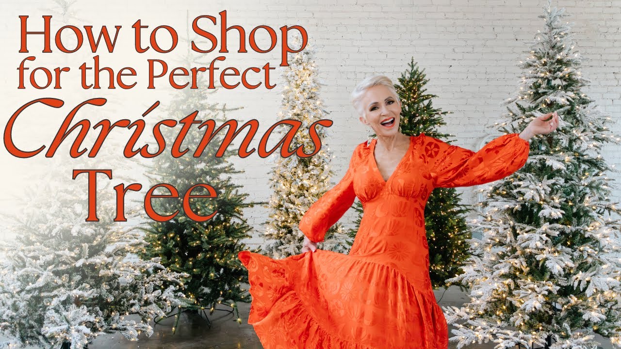 Christmas Tree Shop | My Top 5 Favorite Trees | How to Shop for the Perfect Christmas Tree