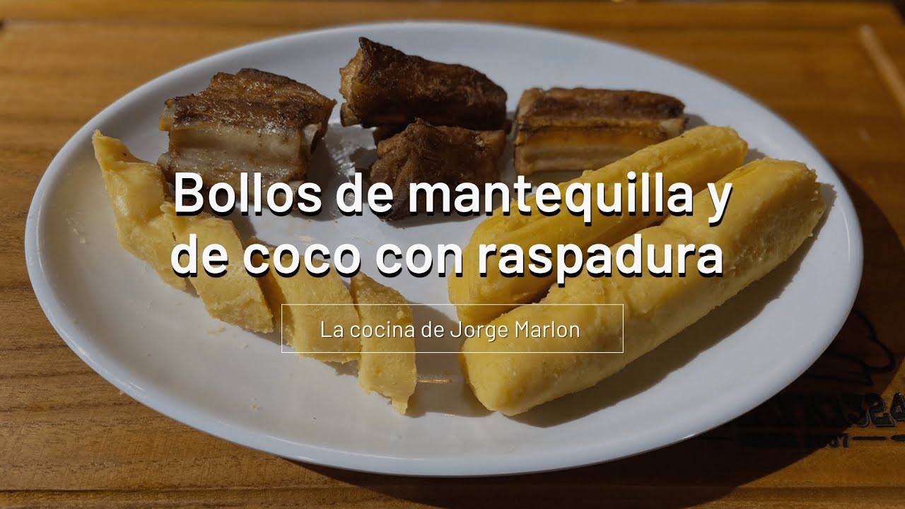 Bollos de mantequilla y de coco con raspadura o panela al estilo panameño -La cocina de Jorge Marlon