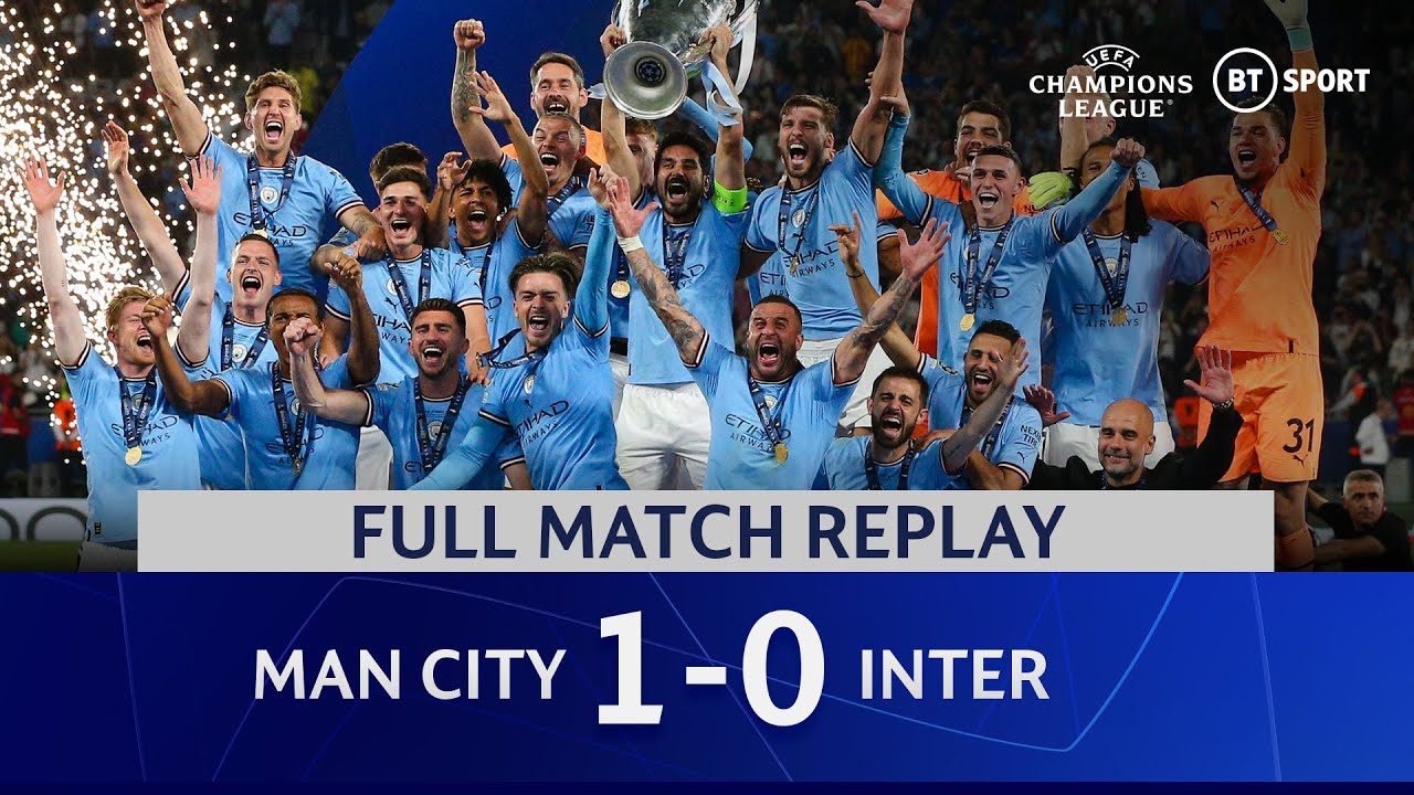 Man City v Inter (1-0) | Champions League final | Full Match Replay
