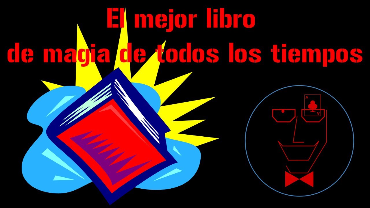 El mejor libro de magia de todos los tiempos