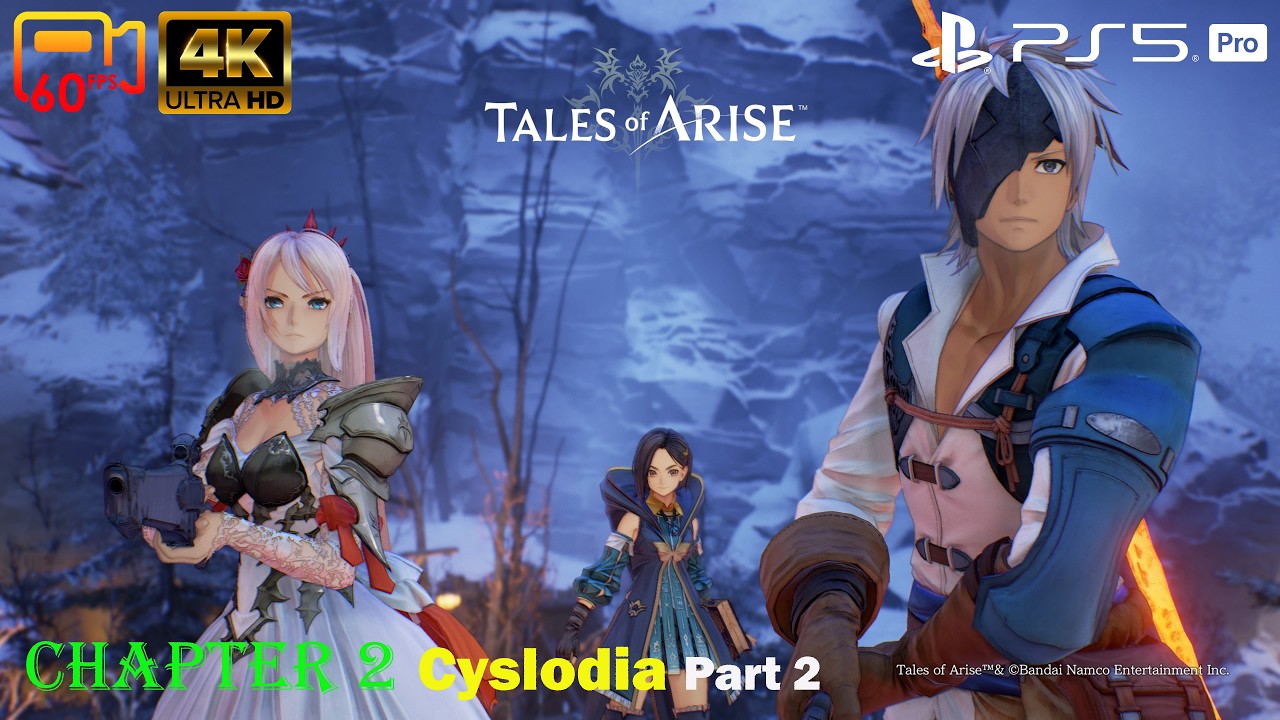 Chapter 2: Cyslodia Part 2 - Tales of Arise - PS5 Pro 4K60P