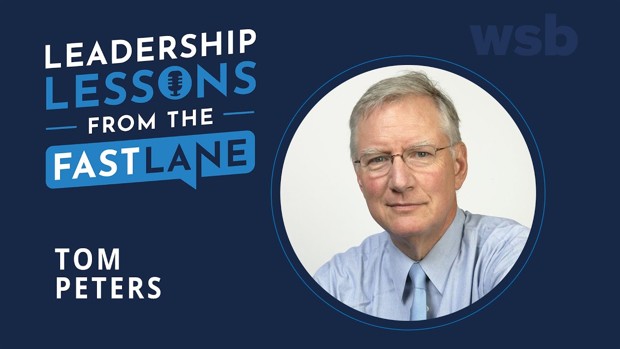 Management Expert Tom Peters with Gary Heil | Leadership Lessons From The Fastlane