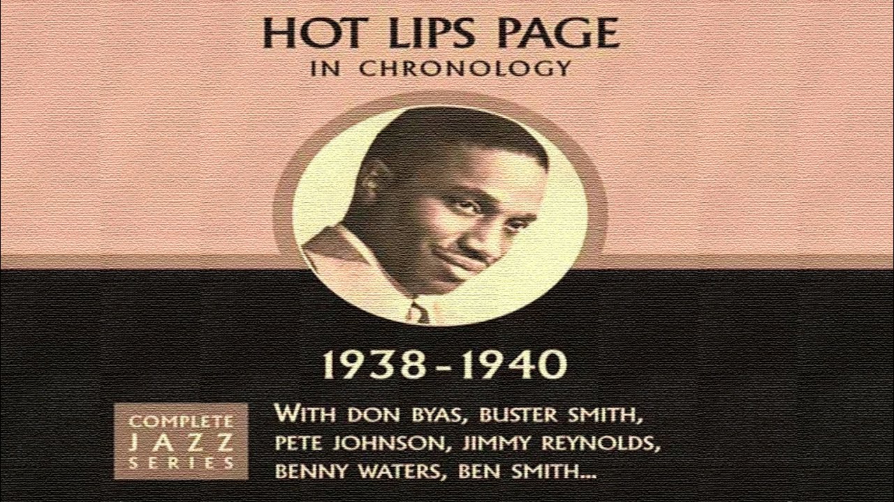 Hot Lips Page - Lafayette  (1940)