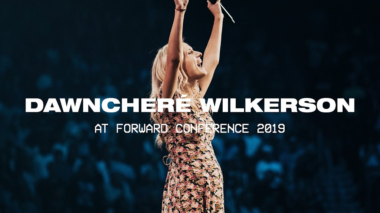 Sing It - DawnCheré Wilkerson | #ForwardConference (Full Message)