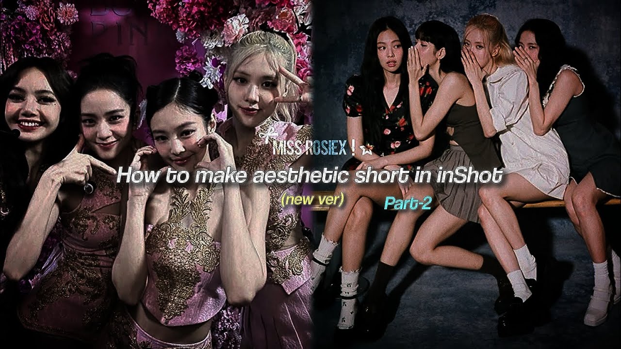 HOW TO MAKE AESTHETIC SHORT IN INSHOT 🎀||PART-2||