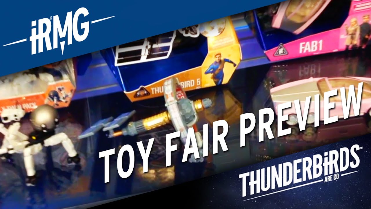 Thunderbirds Are Go | iRMG at London Toy Fair | EXCLUSIVE