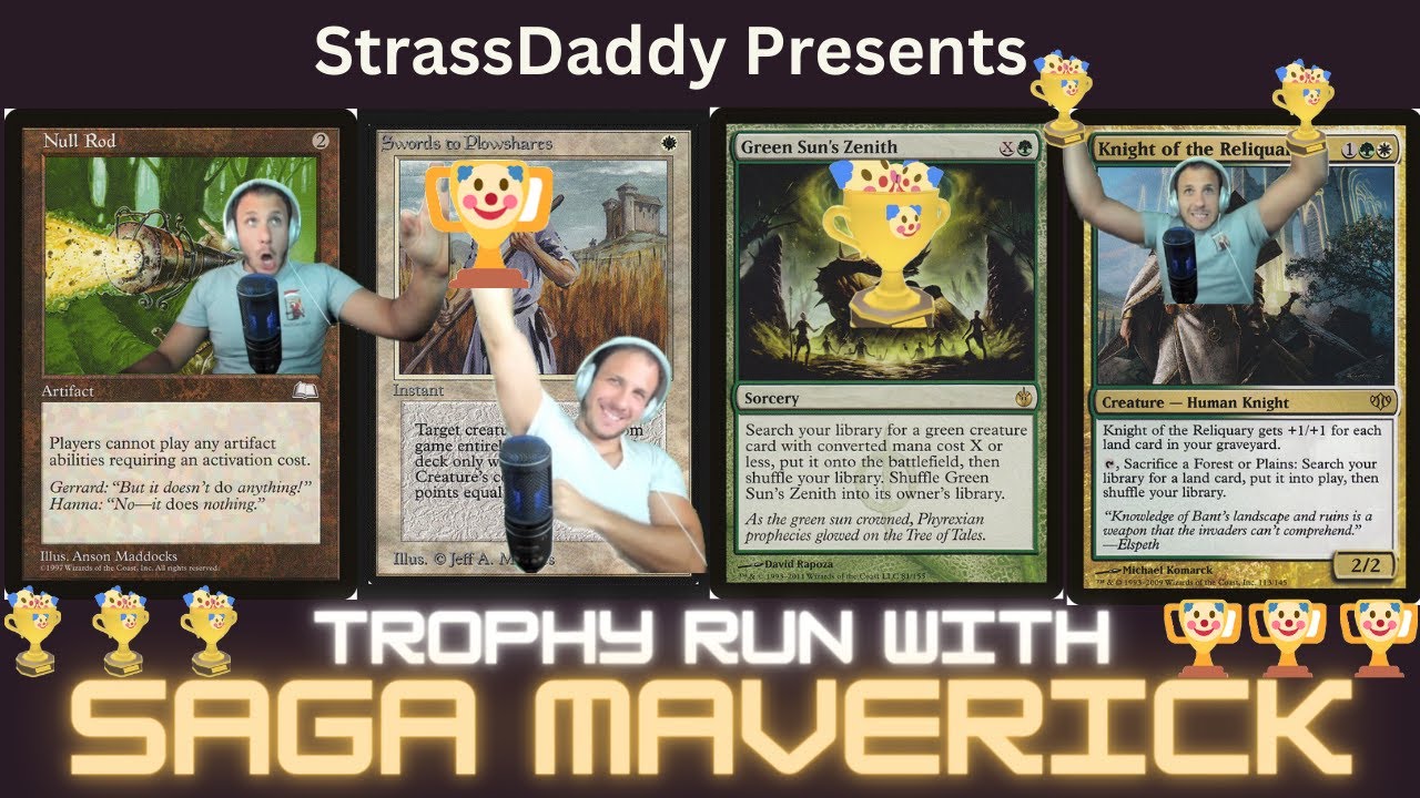 Legacy - Trophy Run with Punishing Saga Maverick! Is StrassDaddy a try hard clown now?
