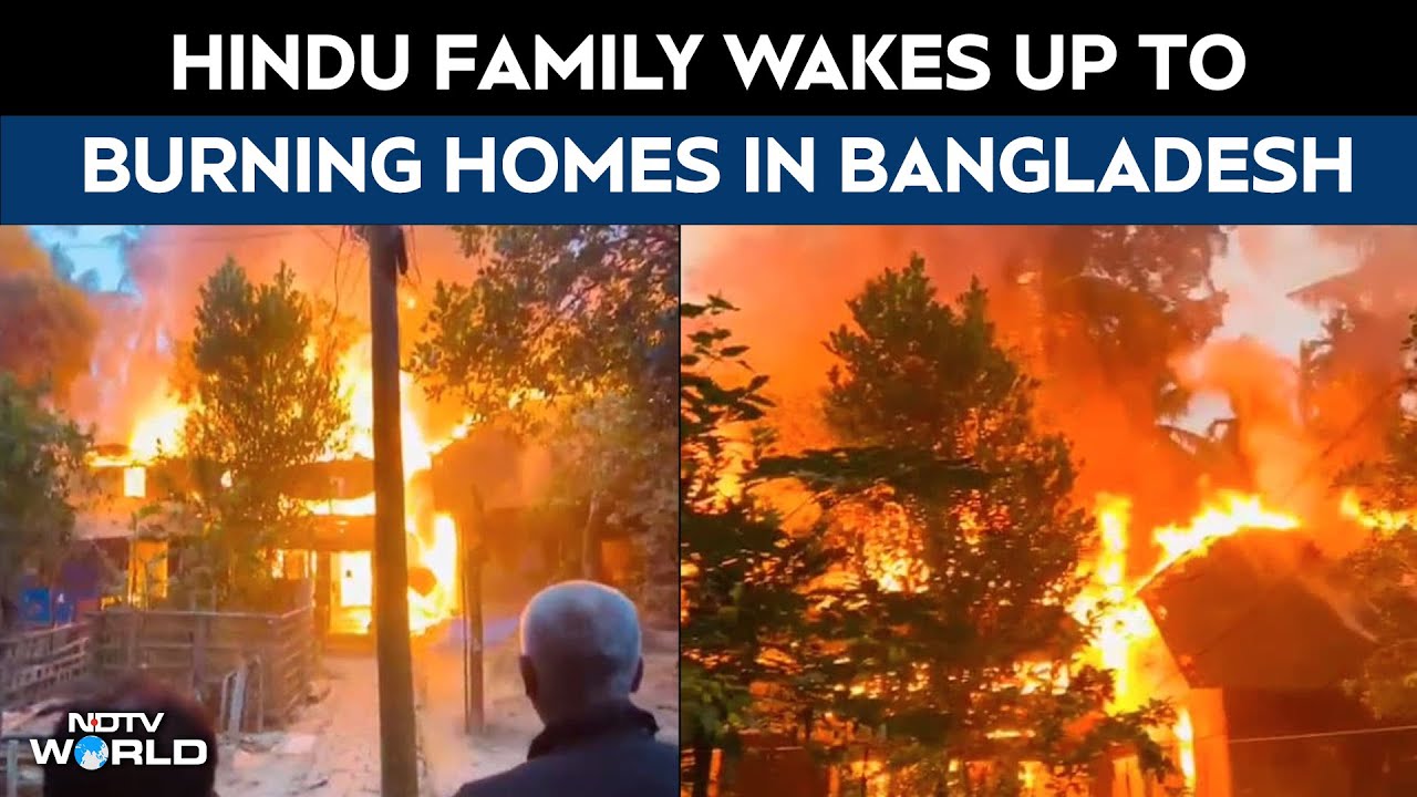 Bangladesh News | Hindu Family Wakes Up To Burning Homes In Bangladesh, Locked In, Escapes