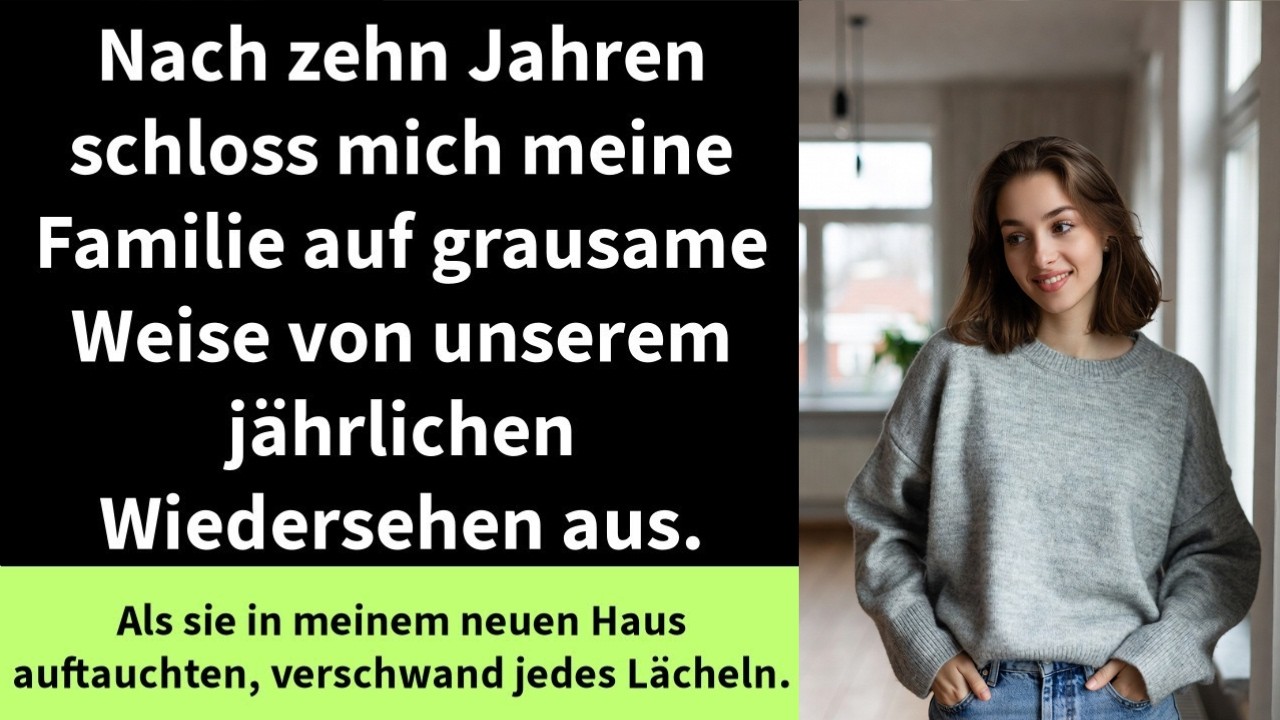 Nach zehn Jahren schloss mich meine Familie auf grausame Weise von unserem jährlichen Wiedersehen