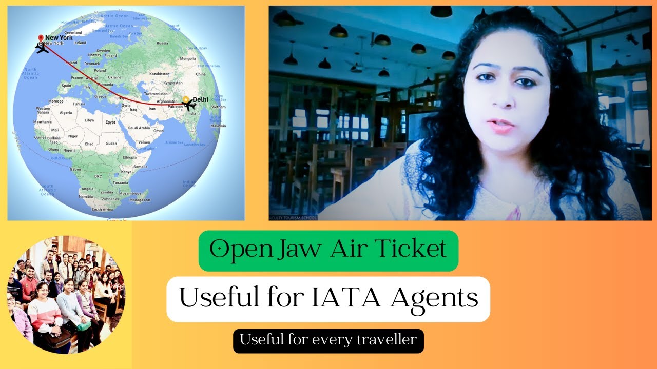 What is Open Jaw Air Ticket I Return Air Ticket vs Open Jaw Amadeus Galileo | Class for IATA Agents