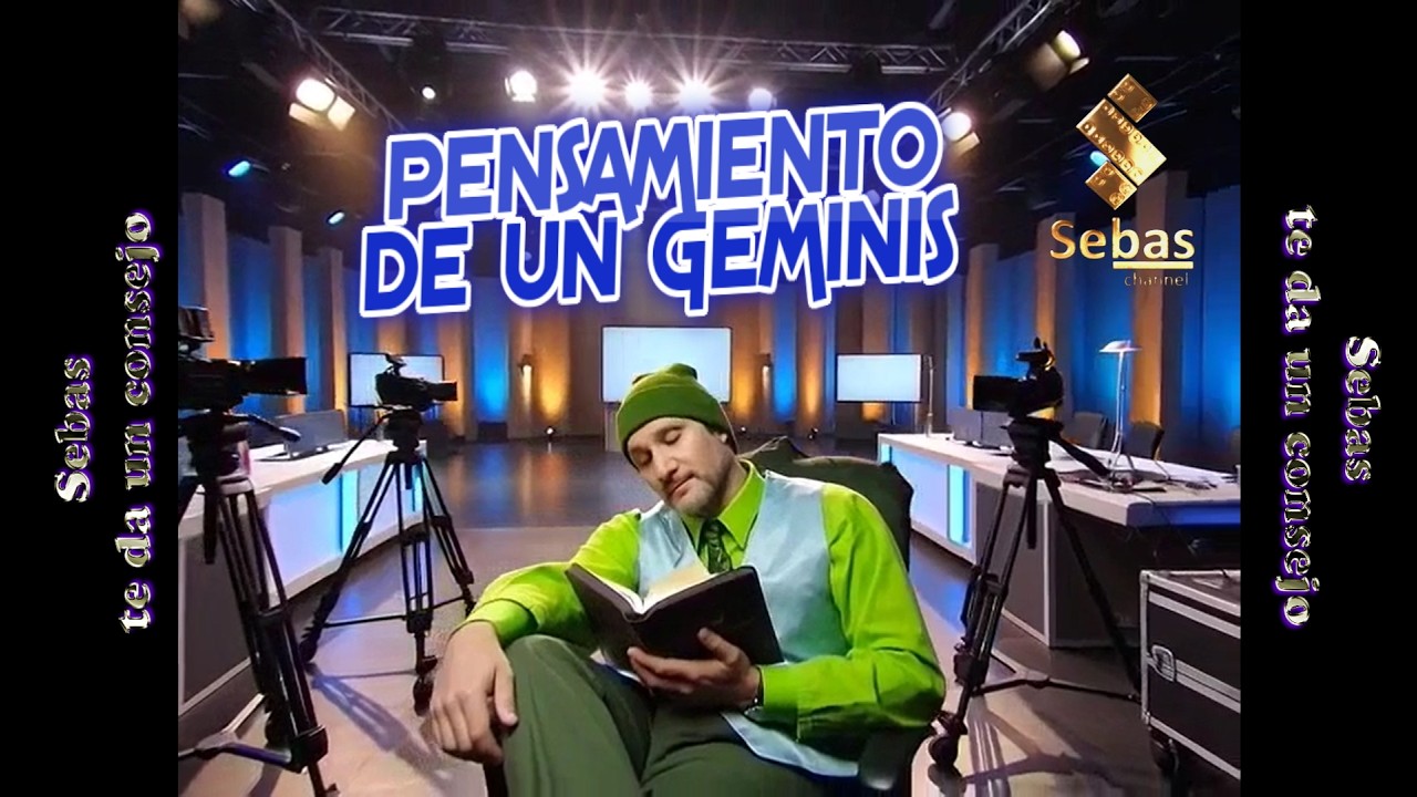 PENSAMIENTOS DE UN GÉMINIS