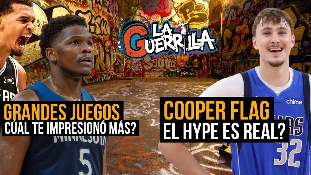 La Guerrilla | Wemby Imparable | ANT-MAN | Cooper Flag Real?