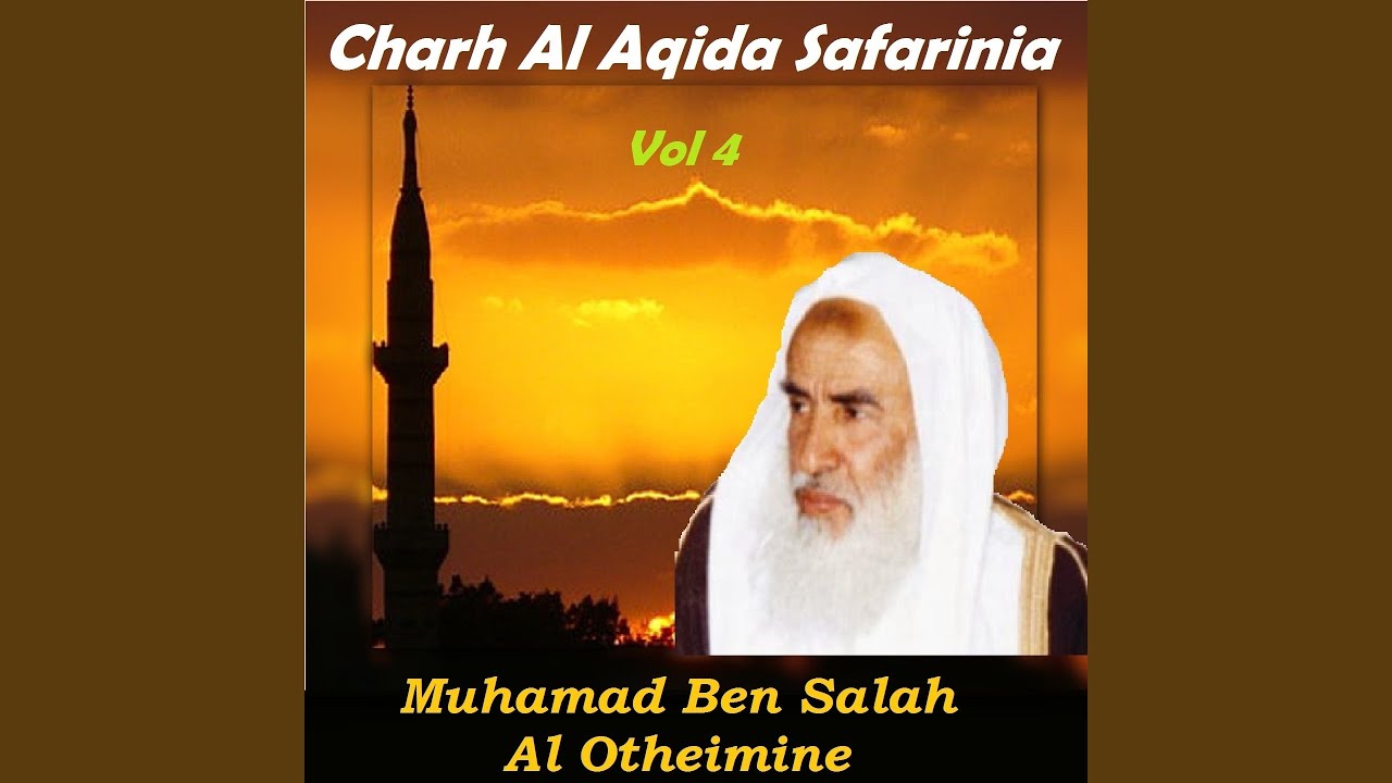 Charh Al Aqida Safarinia, Pt.1