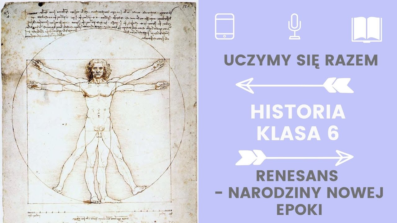 Historia klasa 6.3. Renesans - narodziny nowej epoki. Uczymy się razem