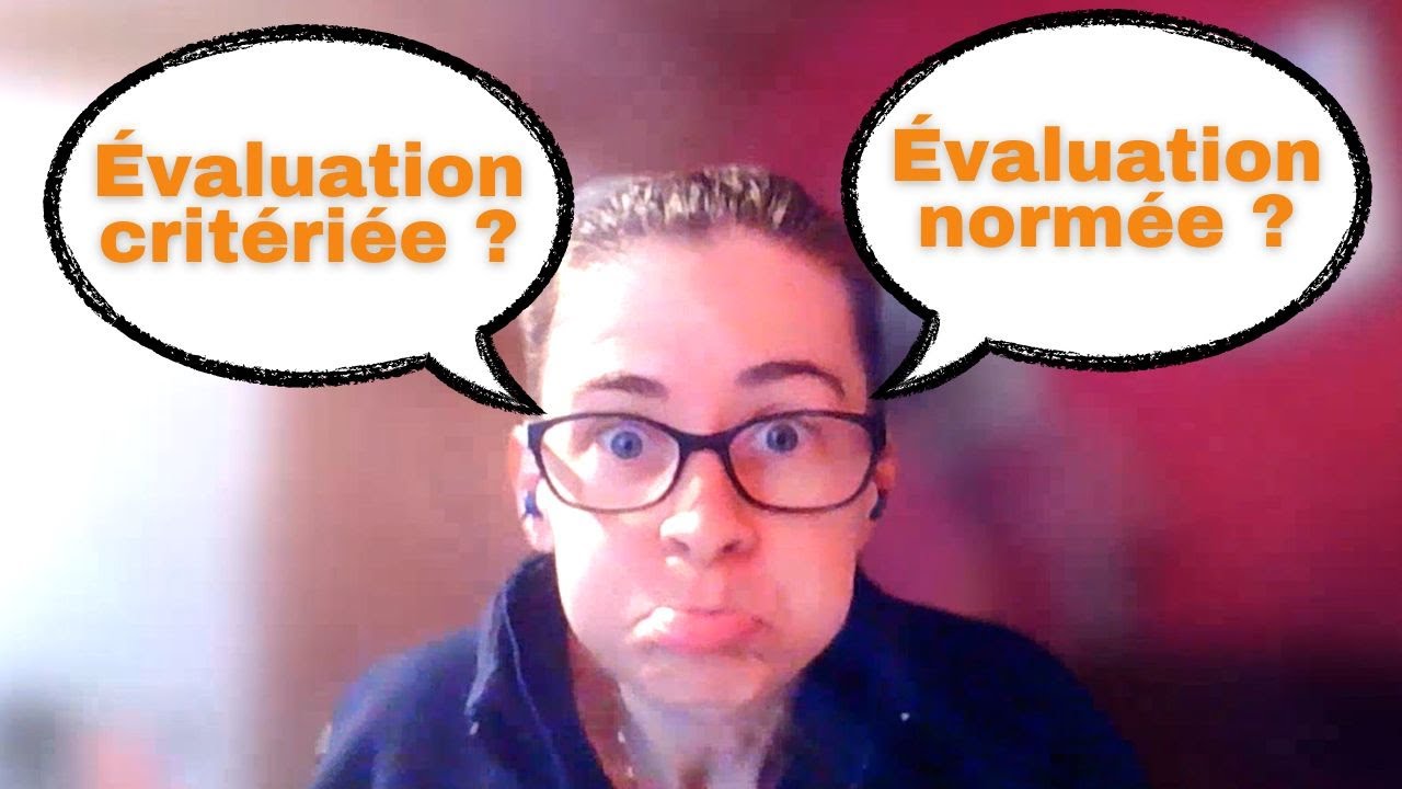 Evaluation critériée et normée : Définitions et mise en place