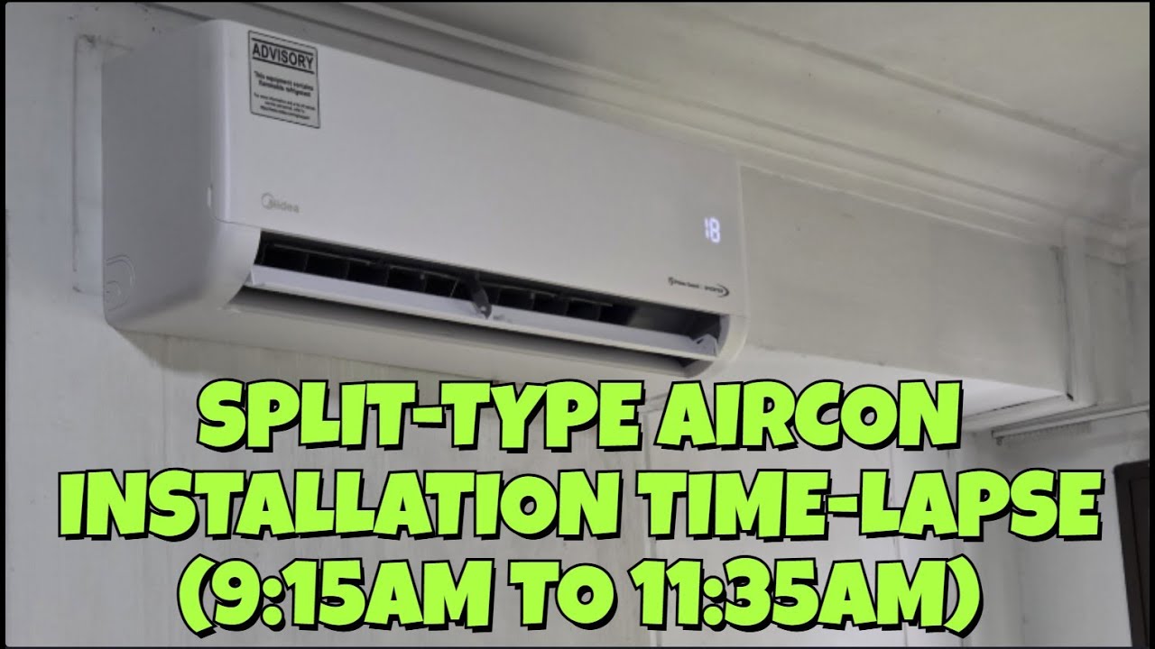 SPLIT TYPE AIRCON INSTALLATION TIME LAPSE (9:15AM TO 11:35AM)