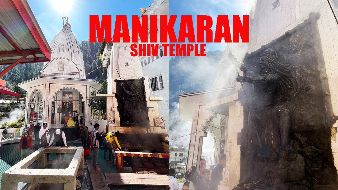Manikaran ~ Mahadev Temple | Manikaran Sahib | Kasol Bugdet Trip | Hot Spring | Rahul Mj Vlog
