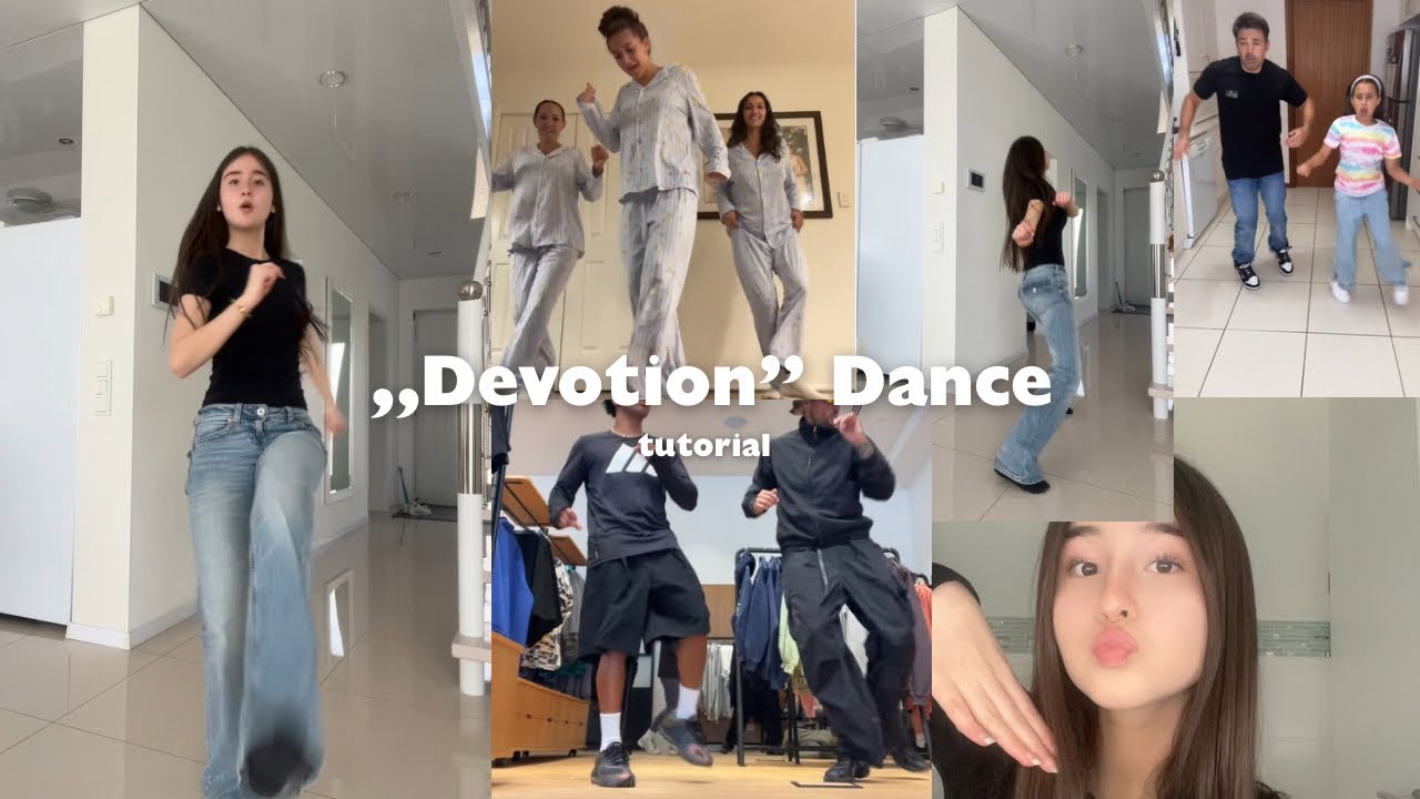 ,,Devotion’’ Dance Trend Tutorial
