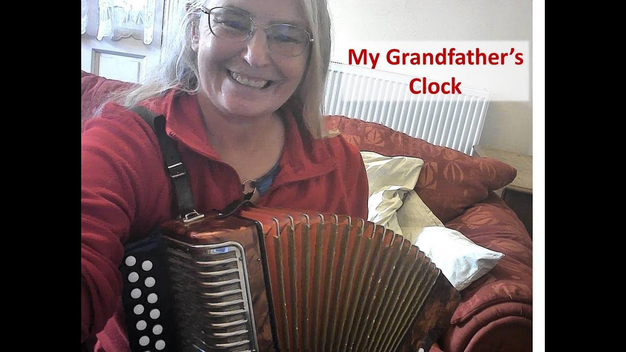 My Grandfather's Clock on DG Hohner melodeon.