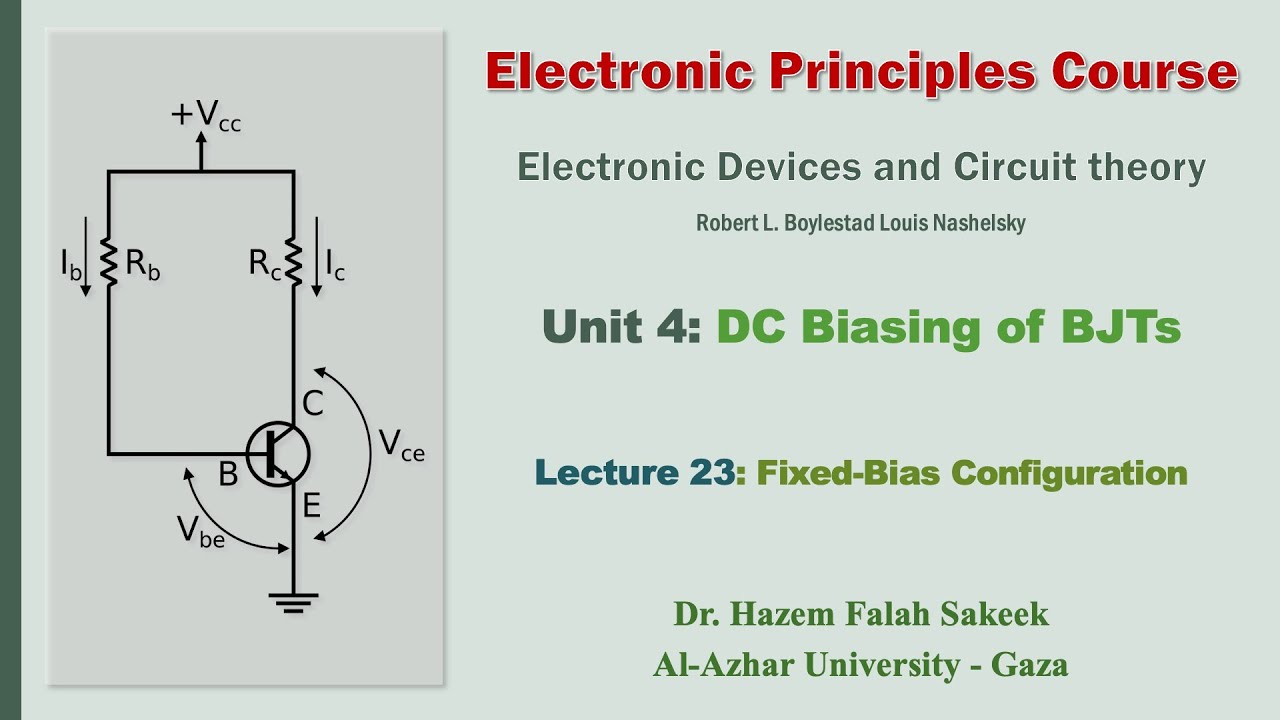 Electronics u4l23 Fixed-Bias Configuration شرح دائرة