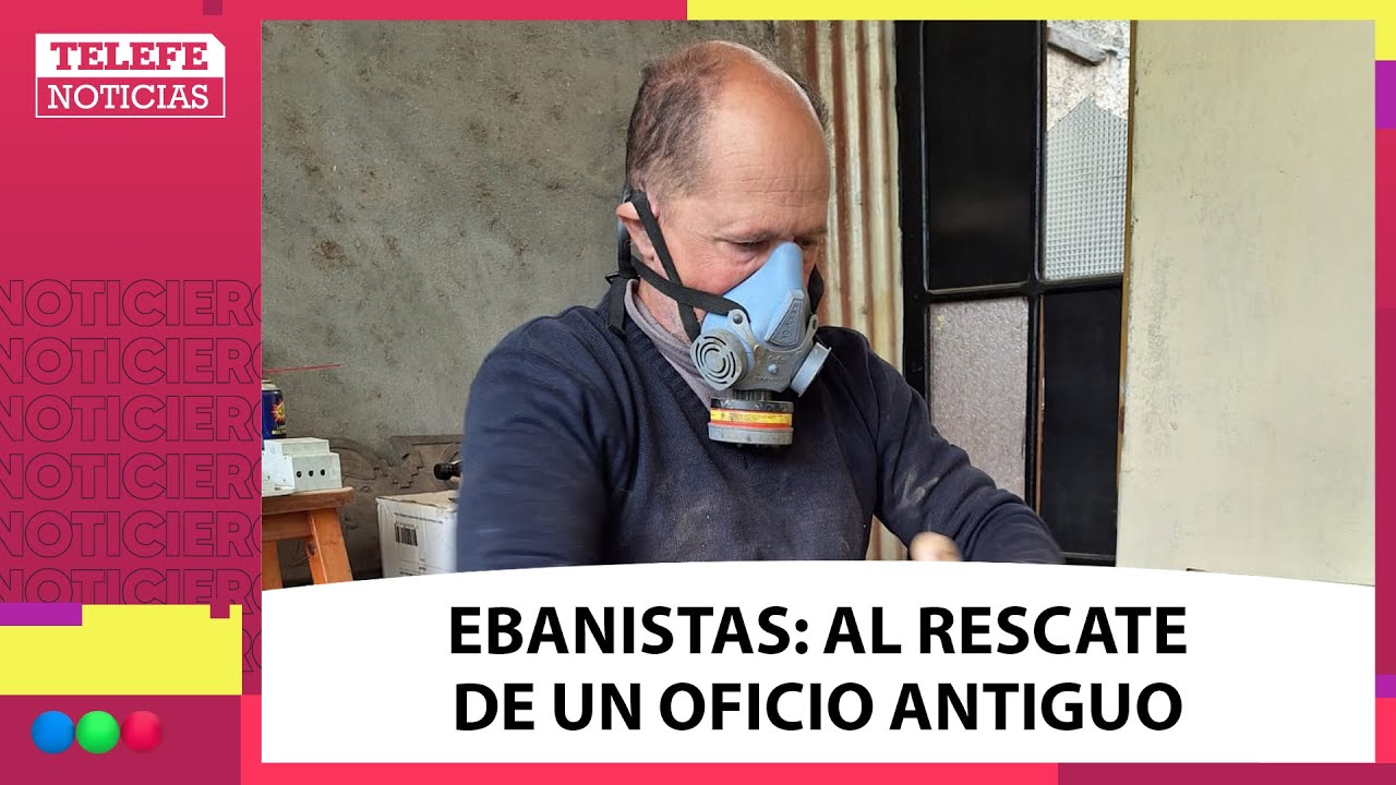 Ebanistas: al rescate de un oficio antiguo