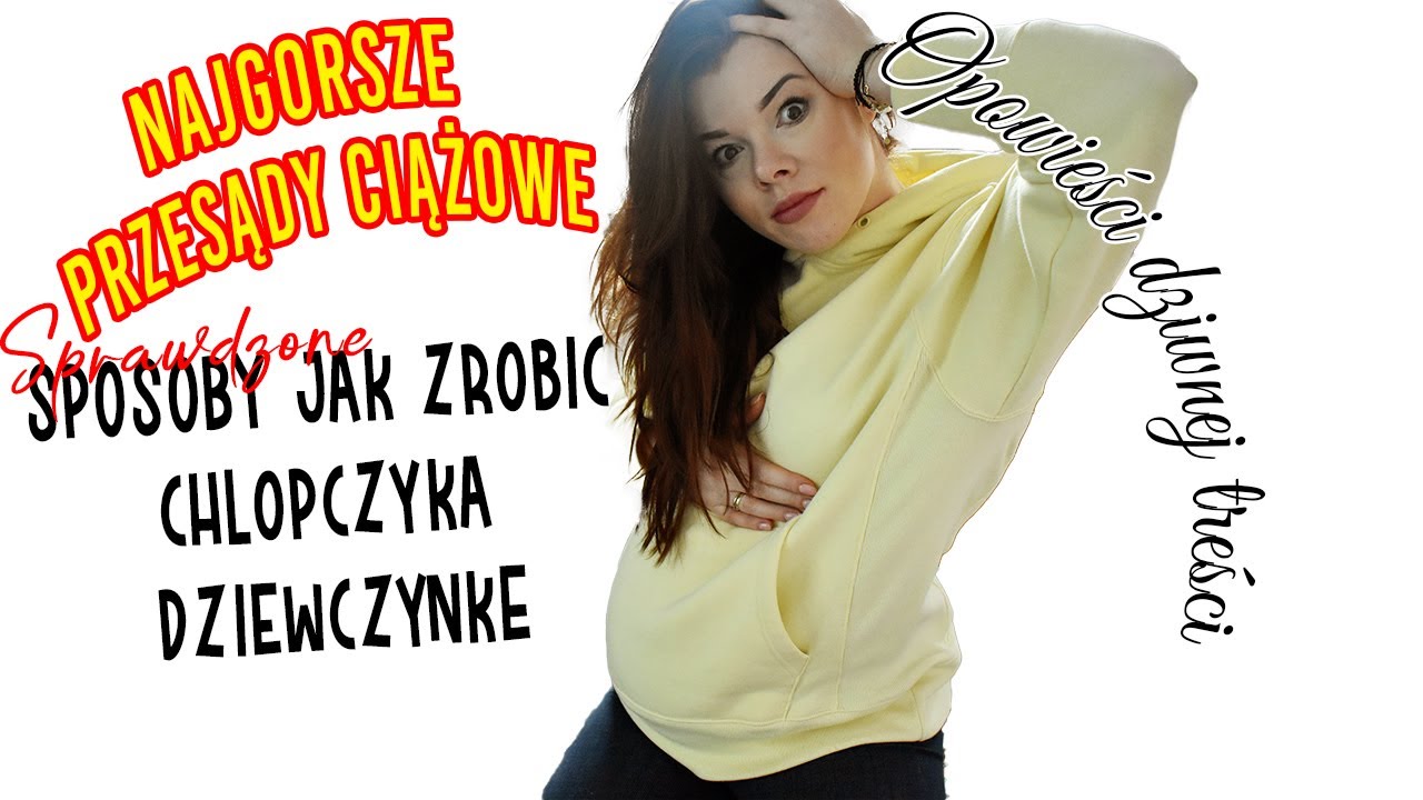 ODT POLSKIE PRZESĄDY O CIĄŻY! Jak zrobić chłopczyka?  NIGDY NIE CAŁUJ PSA! UWAŻAJ NA POŻARY!